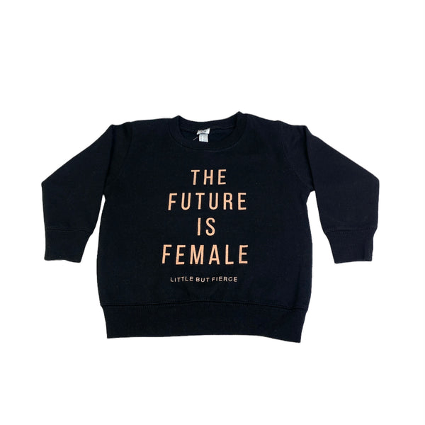 PXC Sky The Future is Female // Little But Fierce - Sweatshirt