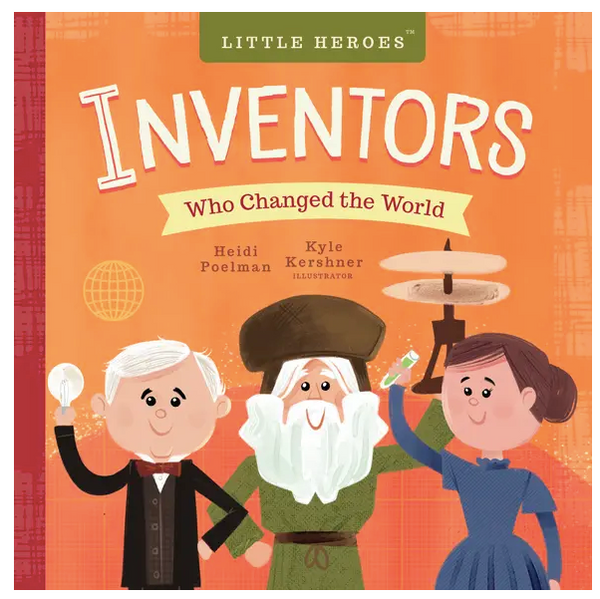 Inventors Who Changed the World